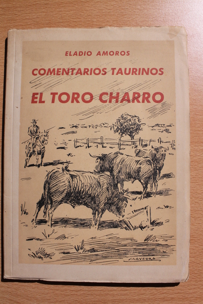 Comentarios taurinos. El toro charro.