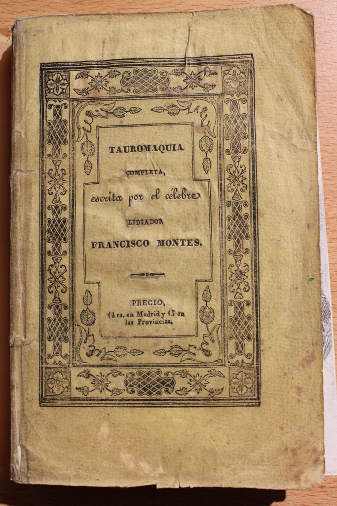 Tauromaquia completa, o sea el arte de torear en plaza, tanto a pie como a caballo: escrita por el célebre lidiador..., y dispuesta y corregida escrupulosamente por el editor. Va acompañada de un discurso histórico apologético sobre las fiestas de toros, y de una tercera parte en que se proponen las mejoras que debería sufrir este espectáculo.