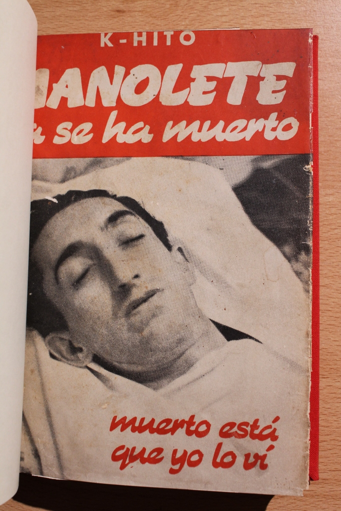 Manolete ya se ha muerto. Muerto está, que yo lo vi.