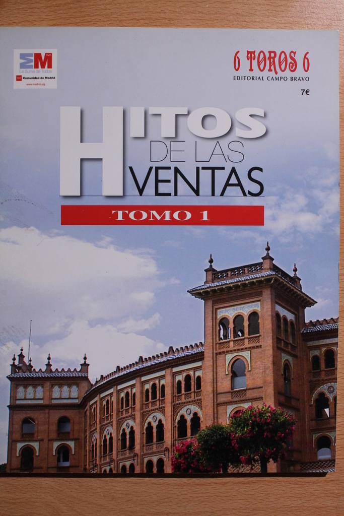 Hitos de Las Ventas. Tomo I.