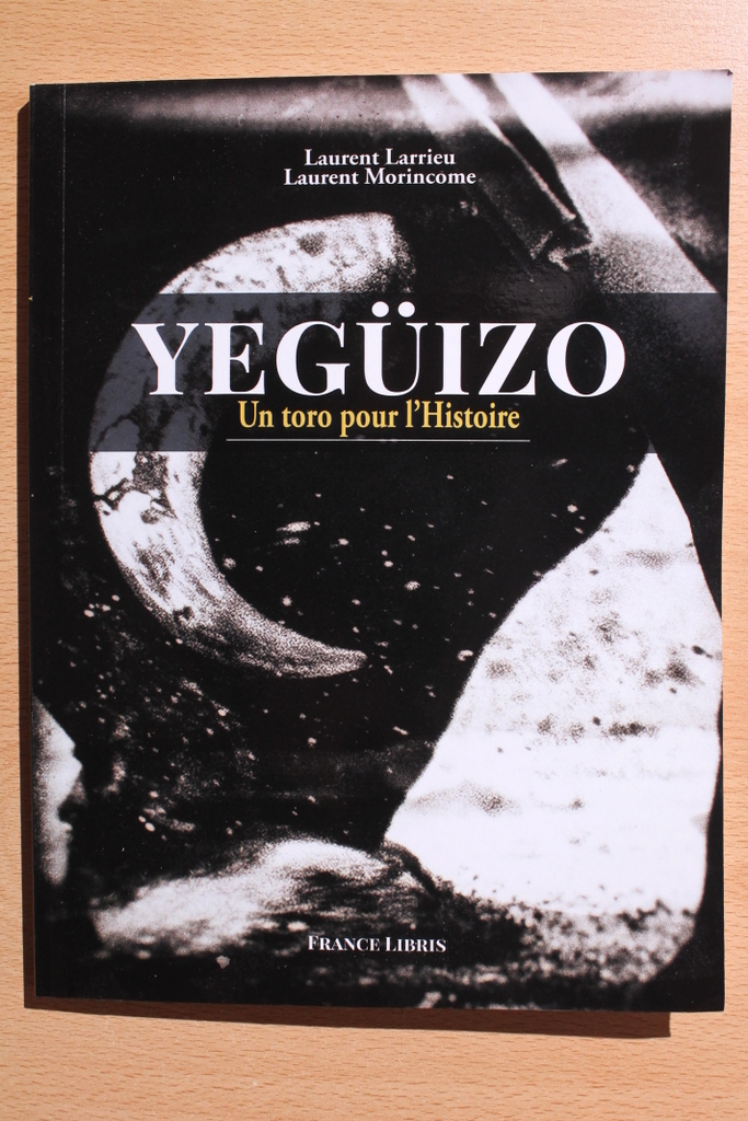 Yegüizo. Un toro pour l´Histoire.
