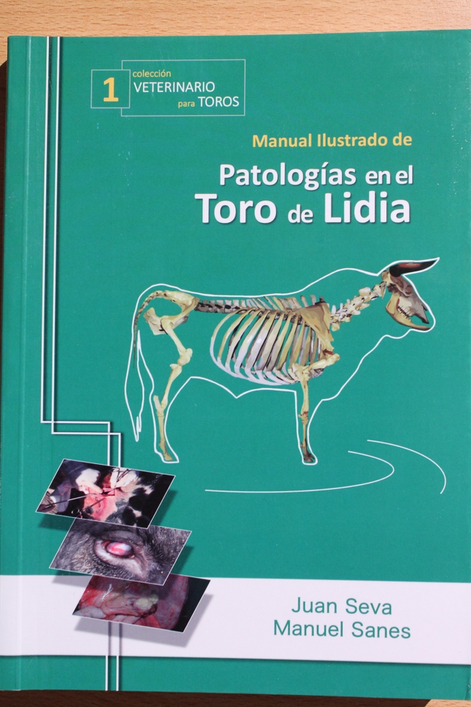 Manuel ilustrado de patologías del toro de lidia.