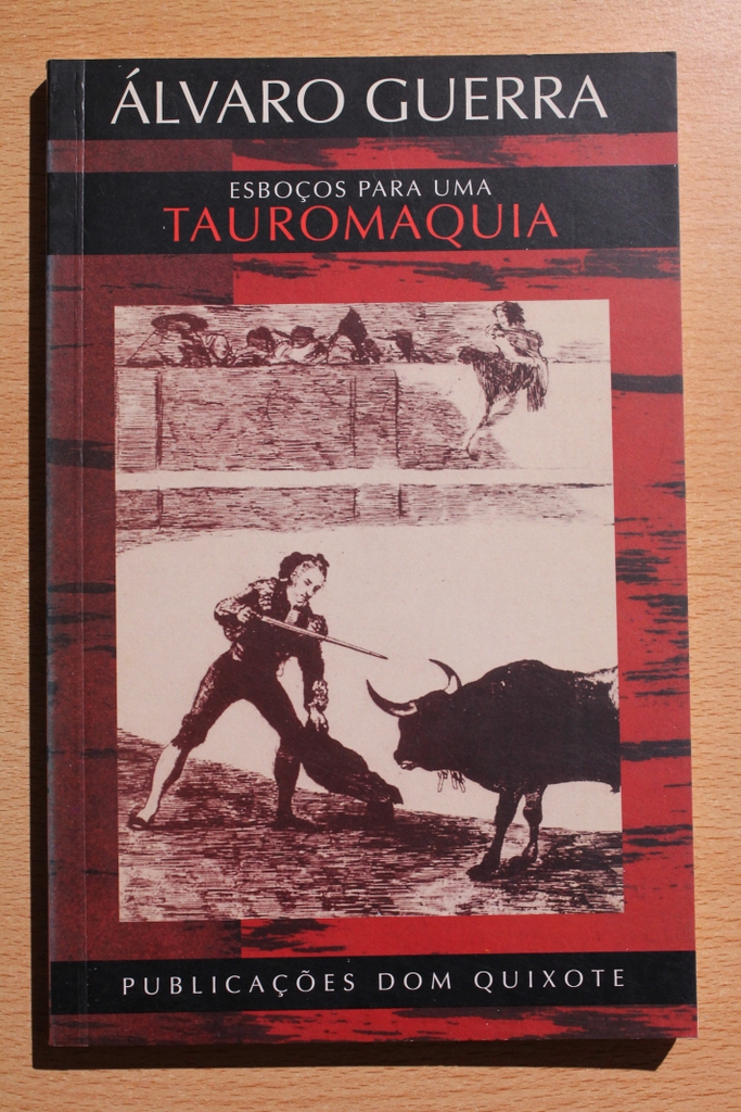Esboços para uma Tauromaquia. Tratamento gráfico de Manbuel Vieira.