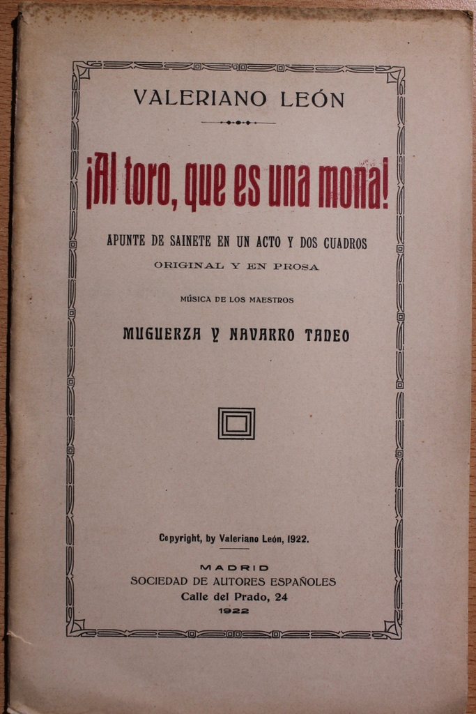 ¡Al toro, que es una mona! Apunte de sainete.