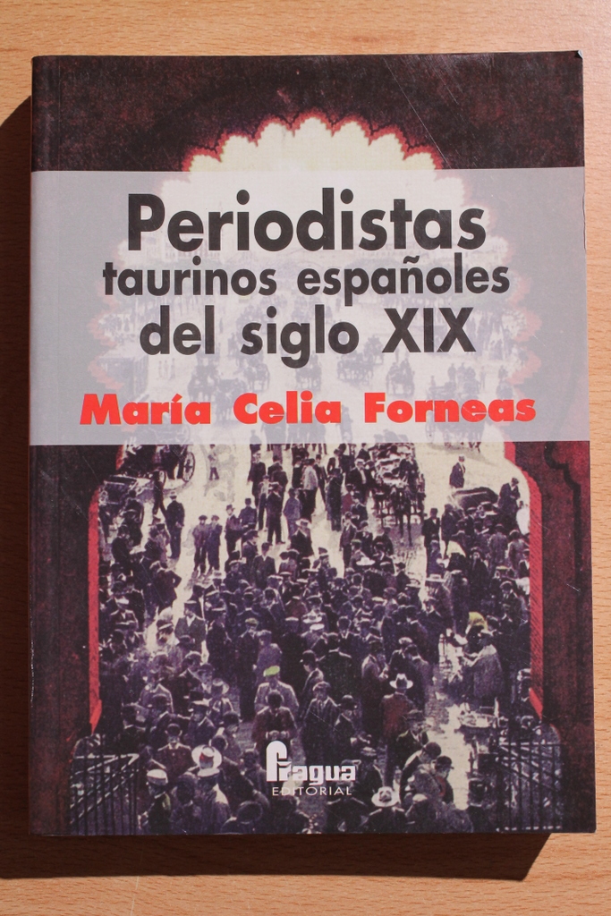 Periodistas taurinos españoles del siglo XIX.