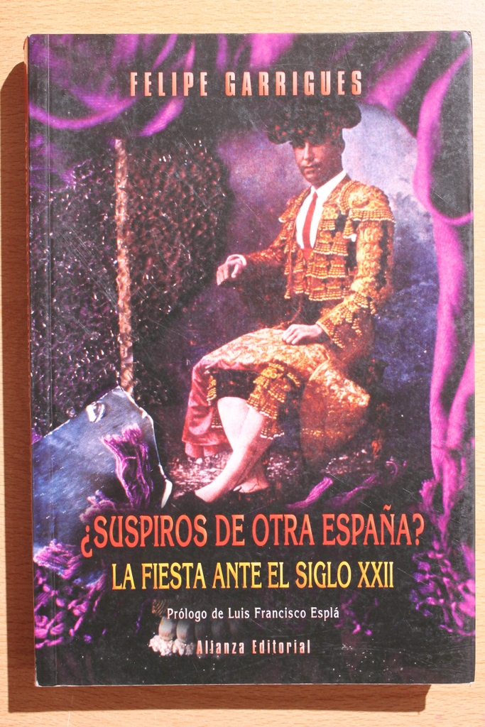 ¿Suspiros de otra España?. La Fiesta ante el siglo XXII.
