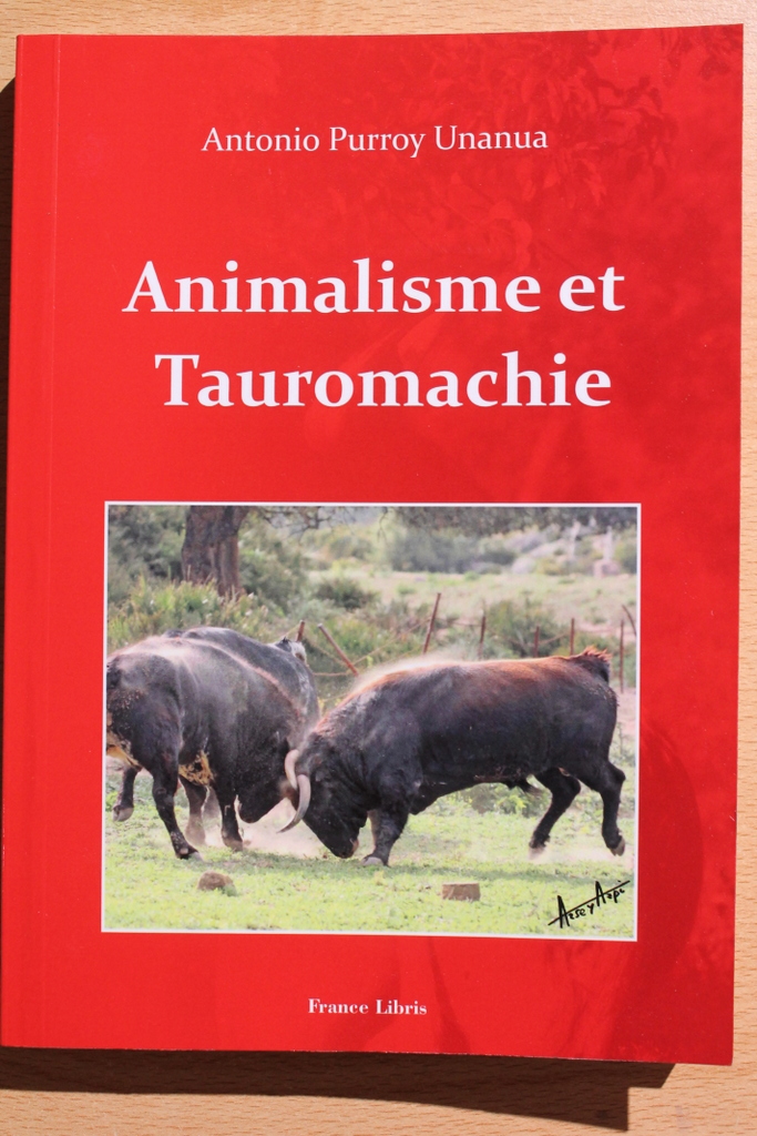 Animalisme et Tauromachie.Préfaces Santiago Martín "El Viti" (I). Carlos Buxadé. Avant-Propos François Zumbiehl. Note du traducteur de l'Espagne à la France. Introduction Antonio Purroy. Épilogue Luis Francisco Esplá. Traduction de Francis Andreu.
