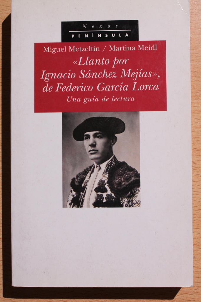 "Llanto por Ignacio Sánchez Mejías", de Federico García Lorca. Una guía de lectura.