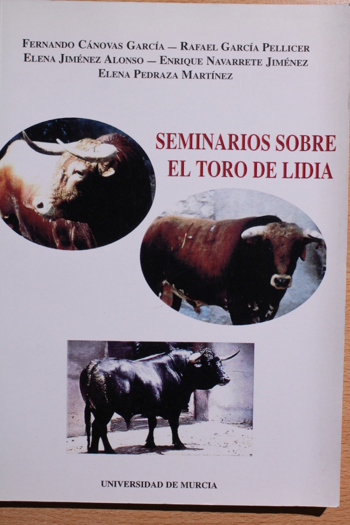 Seminarios sobre el toro de lidia. Generalidades sobre su explotación ganadera, nutricional y alimenticia.