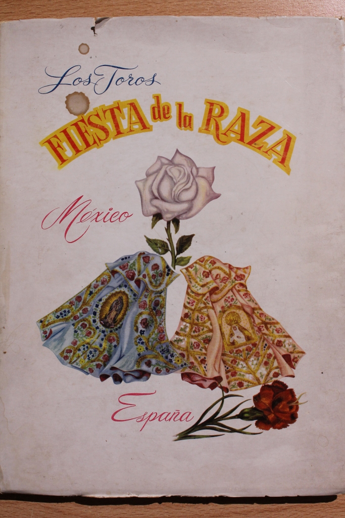 Los Toros. La Fiesta de la Raza.