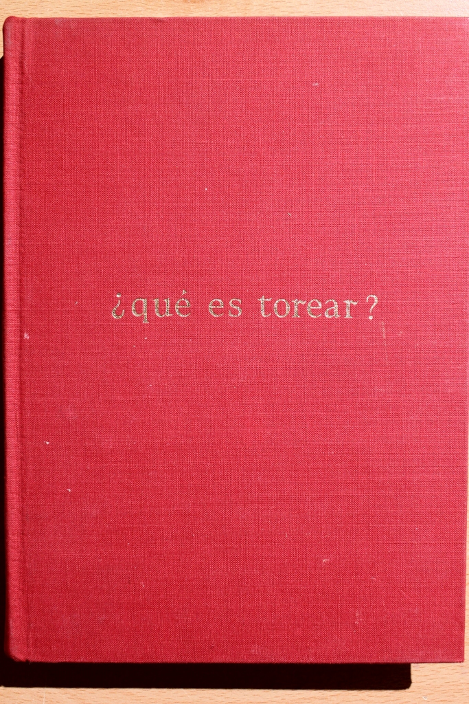 ¿Qué es torear? Introducción a las tauromaquias de Joselito y de Domingo Ortega. Epílogo de Emilio García Gómez.