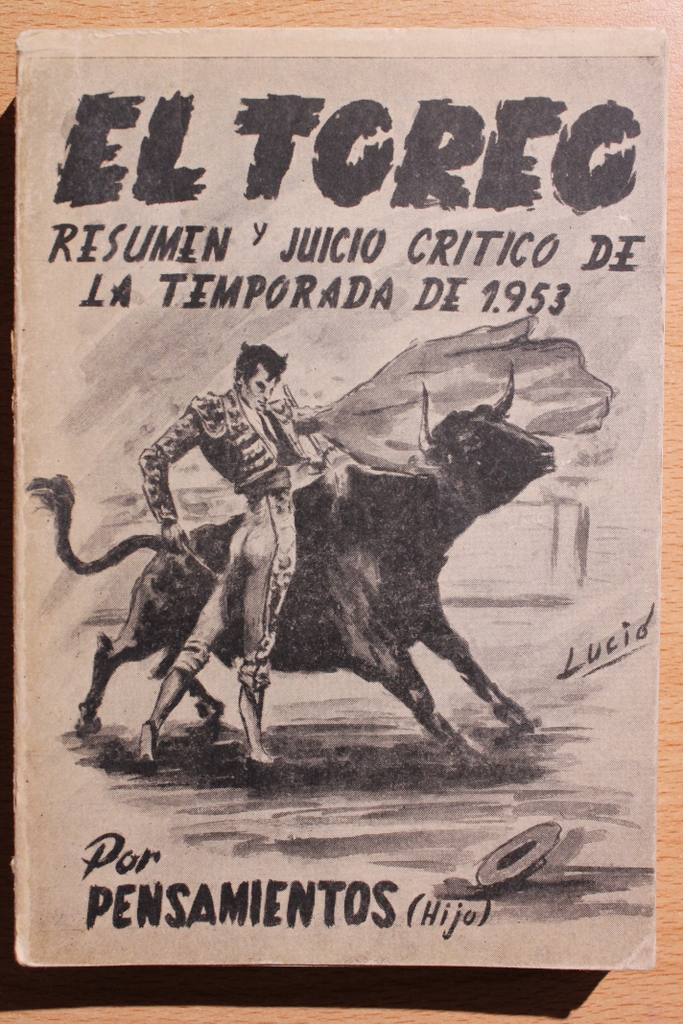 El toreo en 1953. Resumen y juicio crítico de la temporada de 1953.