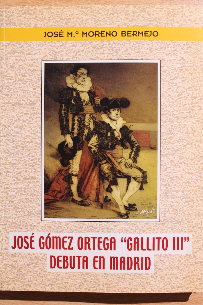 José Gómez Ortega "Gallito III" debuta en Madrid.