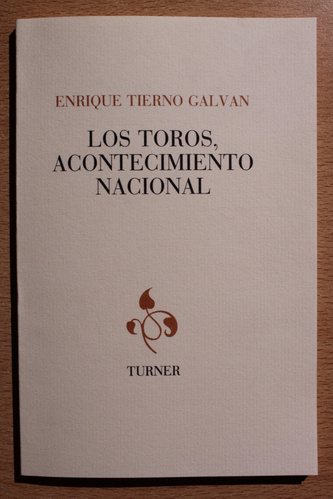 Los toros, acontecimiento nacional.