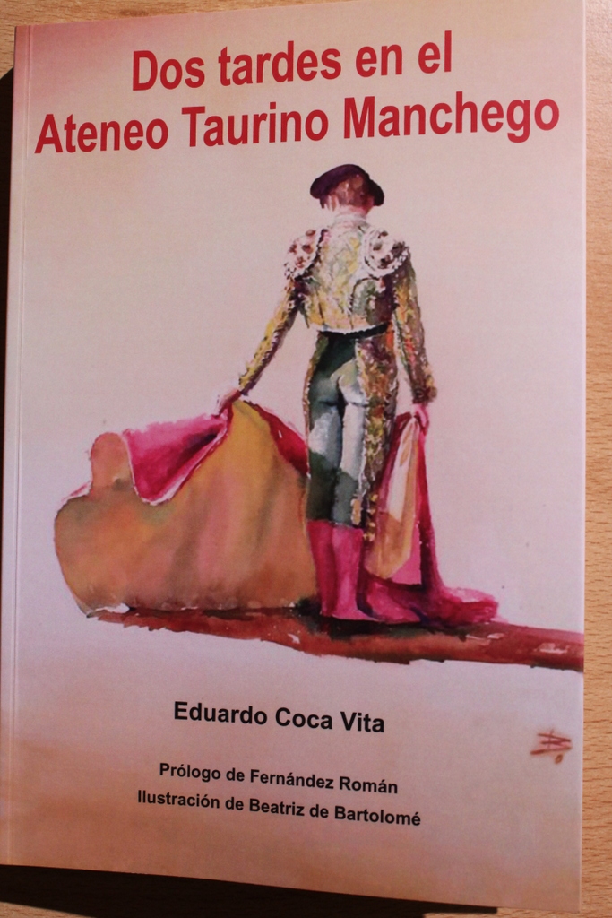 Dos tardes en el Ateneo Taurino Manchego. Primera: " tauromaquia eterna" (Jornadas Culturales 2010). Segunda: "5 sentidos y un sentimiento" (Pregón Feria Taurina 2011. Prólogo de Fernández Román. Ilustración de Beatriz de Bartolomé.