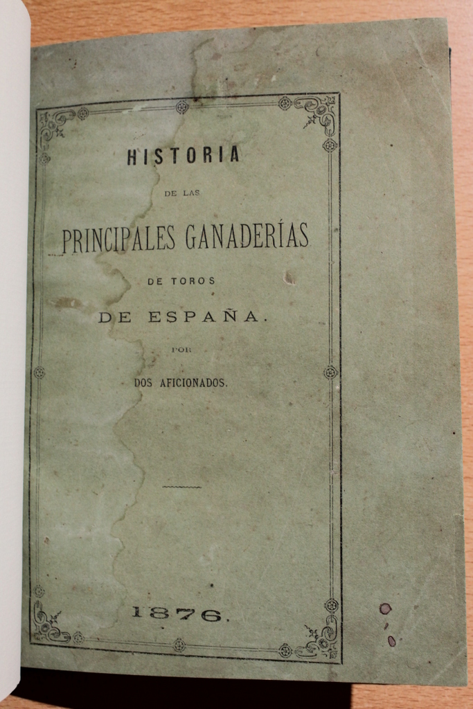 Historia de las principales ganaderías de toros de España por dos aficionados.