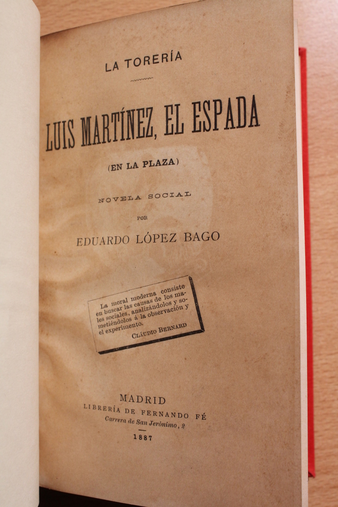 La torería. Luis Martínez, el Espada (En la plaza). Novela social por...