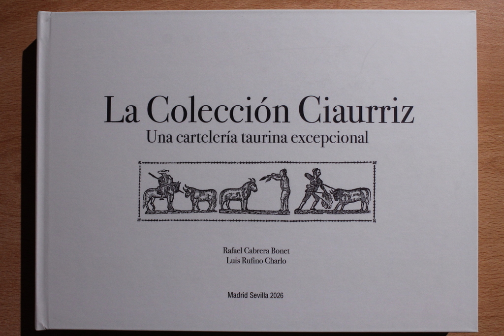 La Colección Ciaurriz. Una cartelería taurina excepcional.