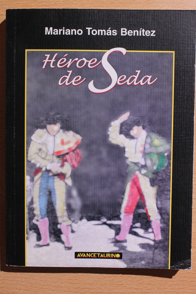 Héroes de seda. Valencia en la tauromaquia épica.