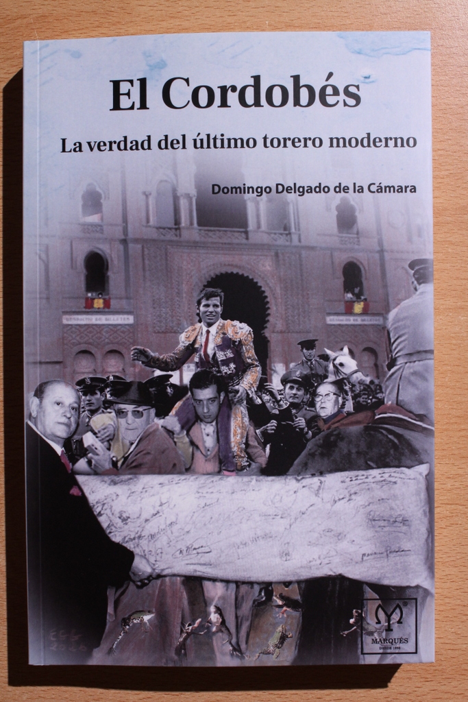 El Cordobés. La verdad del último torero moderno.