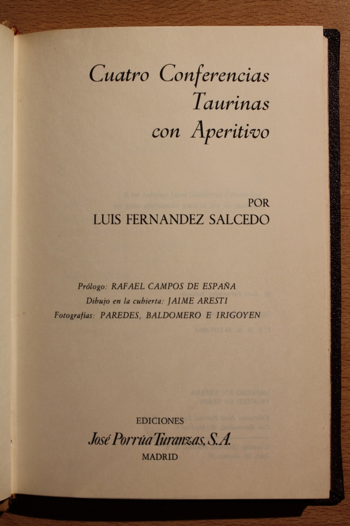 Cuatro conferencias taurinas con aperitivo. Prólogo de Rafael Campos de España.