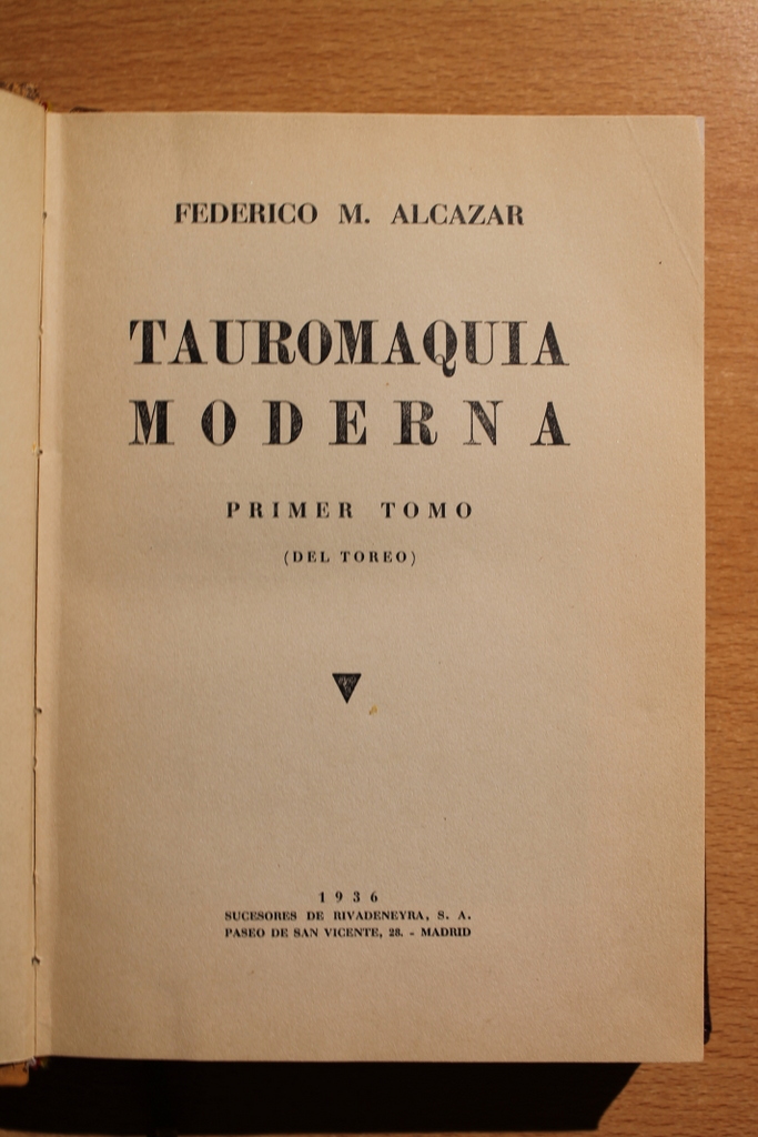 Tauromaquia moderna. (Del toreo)