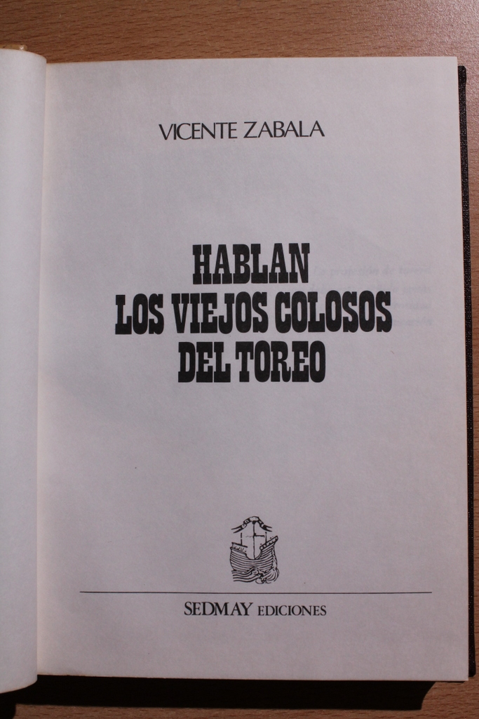 Hablan los viejos colosos del toreo.