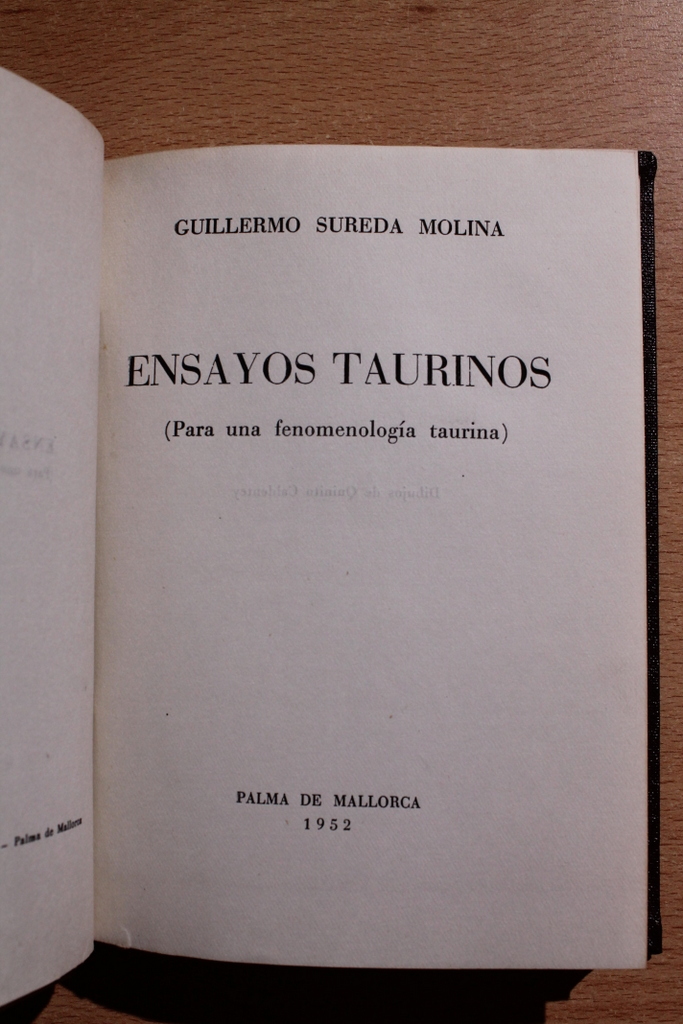 Ensayos taurinos. (Para una fenomenología taurina).