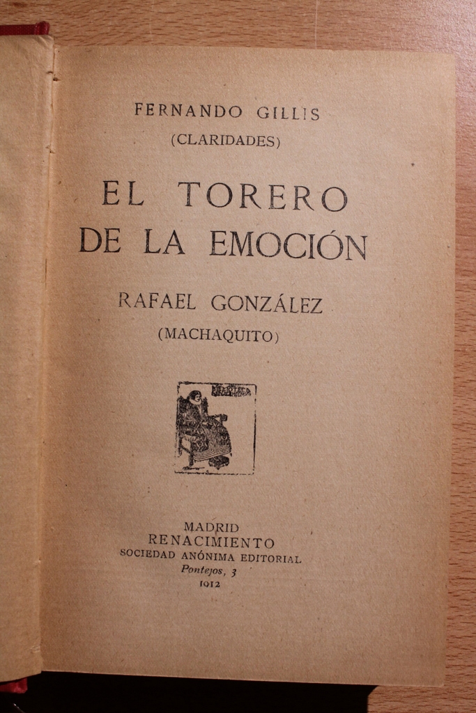 El torero de la emoción Rafael González (Machaquito).