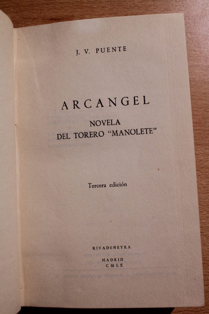 Arcángel. Novela del torero "Manolete".