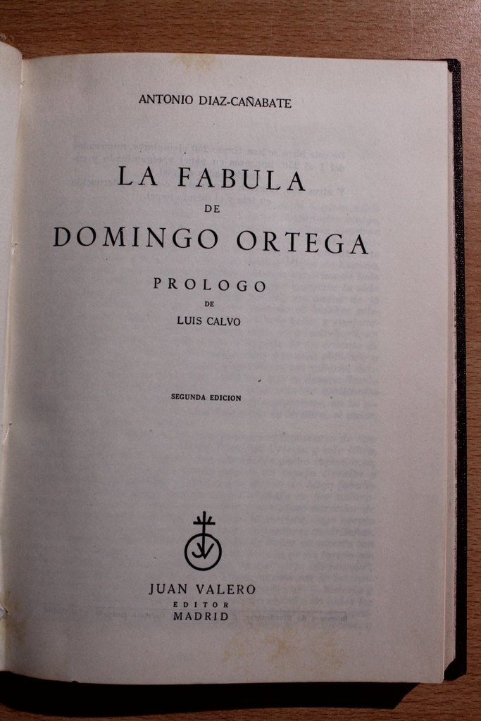 La fábula de Domingo Ortega. Prólogo de Luis Calvo.