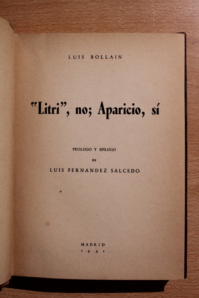 Litri, no; Aparicio, sí. Prólogo y epílogo de Luis Fernández Salcedo.