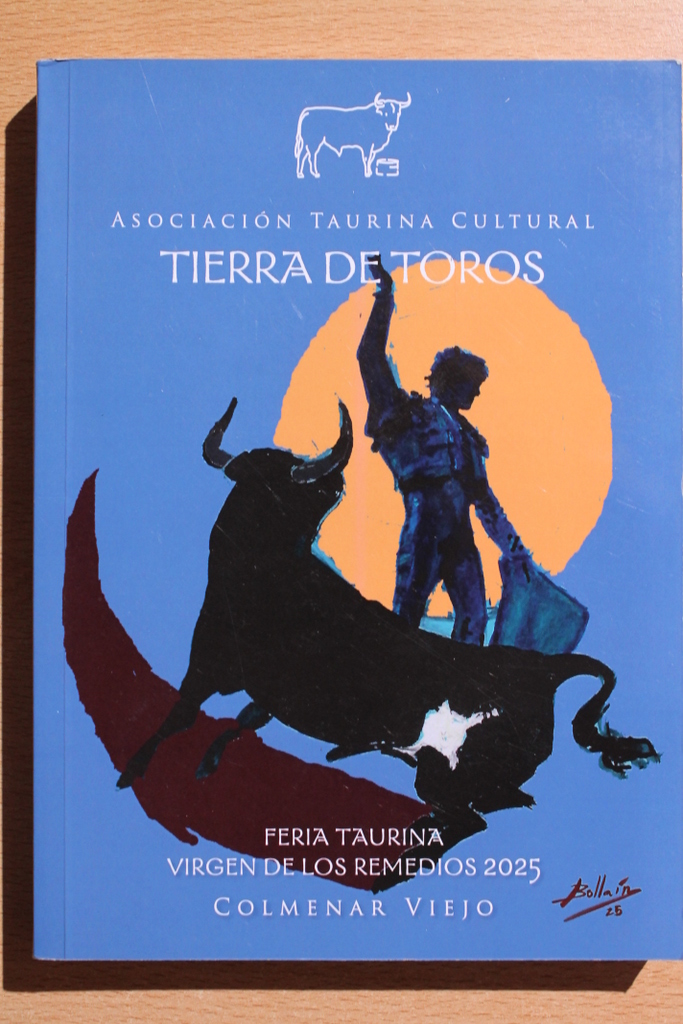 Asociación Taurina Cultural Tierra de Toros. Colmenar Viejo. Feria Taurina Virgen de los Remedios 2025.