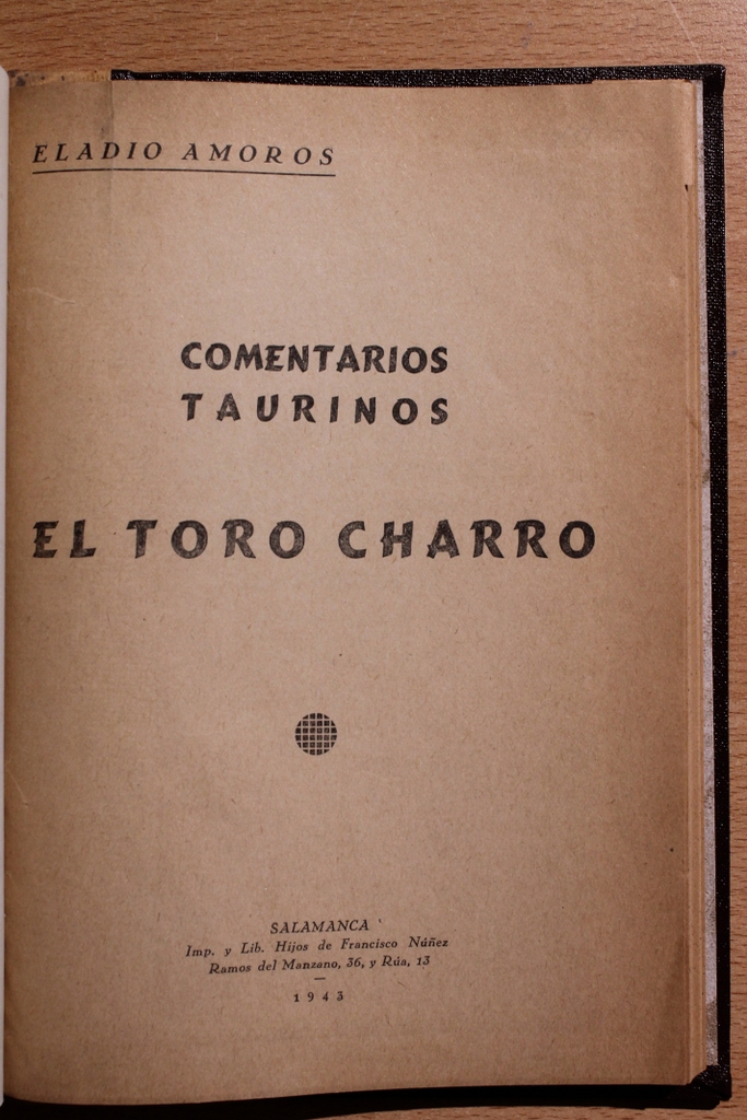 Comentarios taurinos. El toro charro.