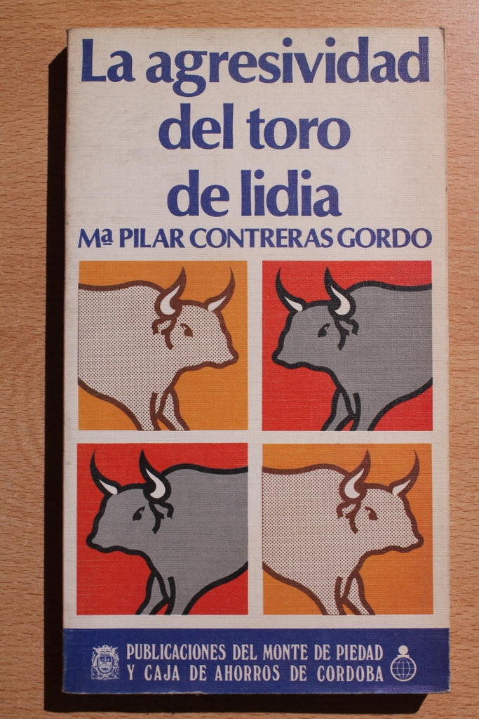 La agresividad del toro de lidia.