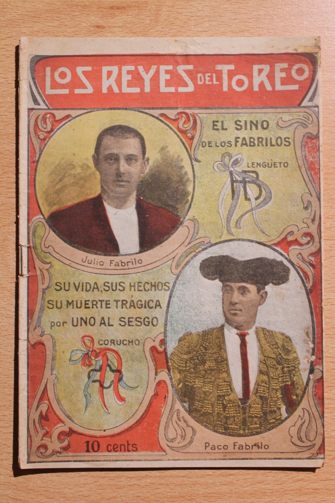 Los Reyes del Toreo. El sino de los Fabrilos.