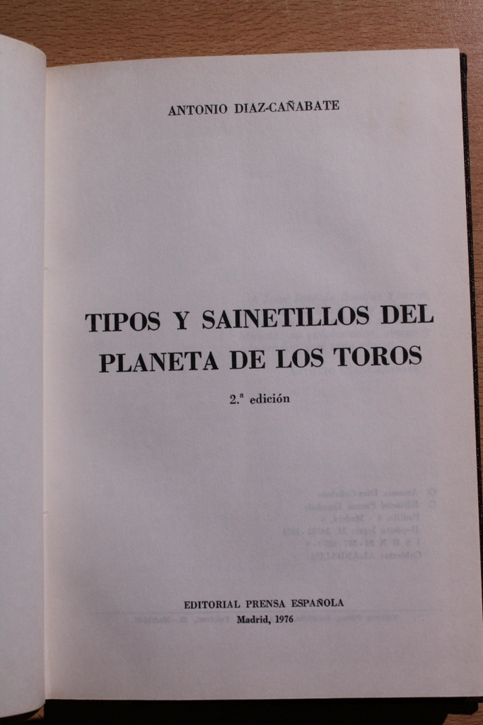 Tipos y sainetillos del planeta de los toros. Segunda edición.
