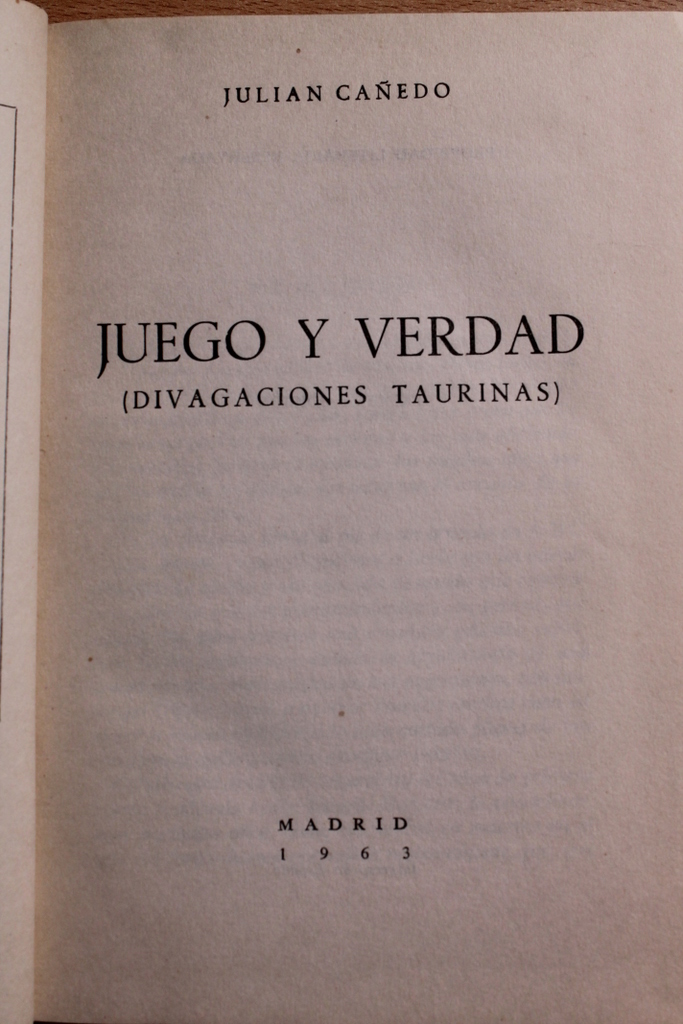 Juego y verdad. (Divagaciones taurinas).