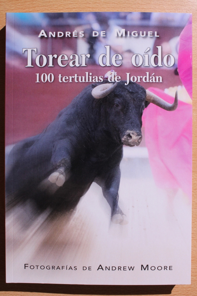 Torear de oído. 100 tertulias de Jordán.