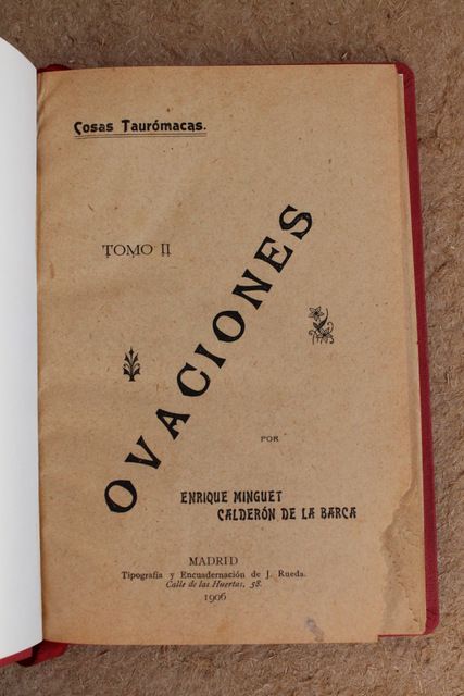 Ovaciones. (Cosas Taurómacas. Tomo II.)