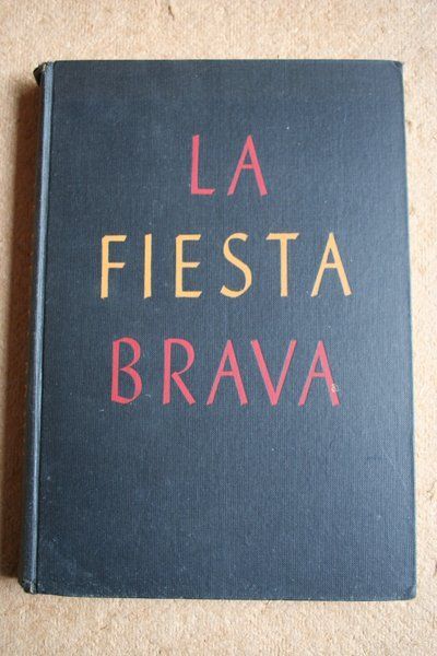 La Fiesta Brava. The art of the bull ring.