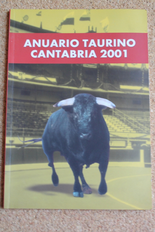 Anuario Taurino de Cantabria. Crónica de la temporada 2001.