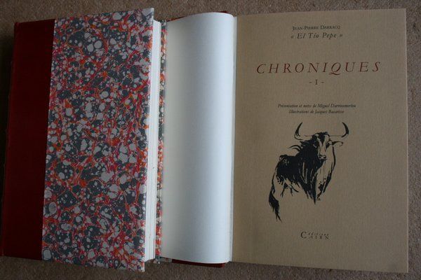Chroniques. Présentation et notes de Miguel Darrieumerlou. Illustrations de Jacques Bacarisse.