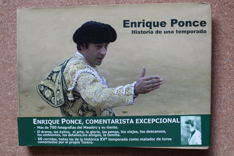 Enrique Ponce. Historia de una temporada.