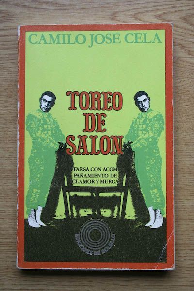 Toreo de salón. Farsa con acompañamiento de clamor y murga.