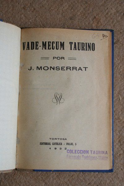 Vade-mecum taurino, por...