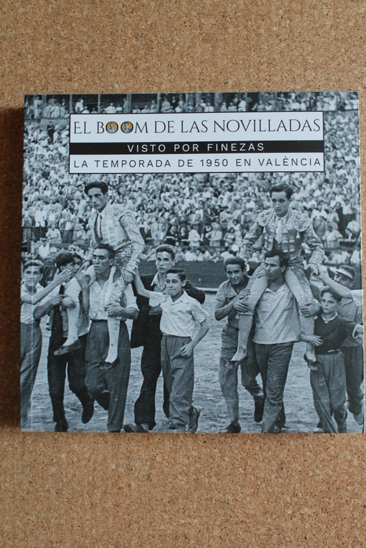 El Boom de las novilladas visto por Finezas. La temporada de 1950 en Valencia.