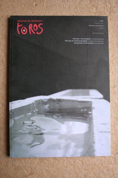 Boletín de Loterías y Toros. Revista Cultural Taurina. Número 16.