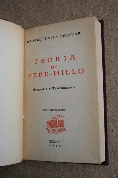 Teoría de Pepe-Hillo. Biografía y tauromaquia.