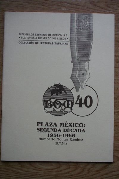 Plaza México: segunda década 1956-1966.